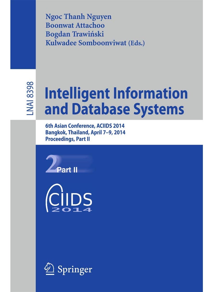 Intelligent Information and Database Systems: 6th Asian Conference, ACIIDS 2014, Bangkok, Thailand, April 7-9, 2014, Proceedings, Part II 