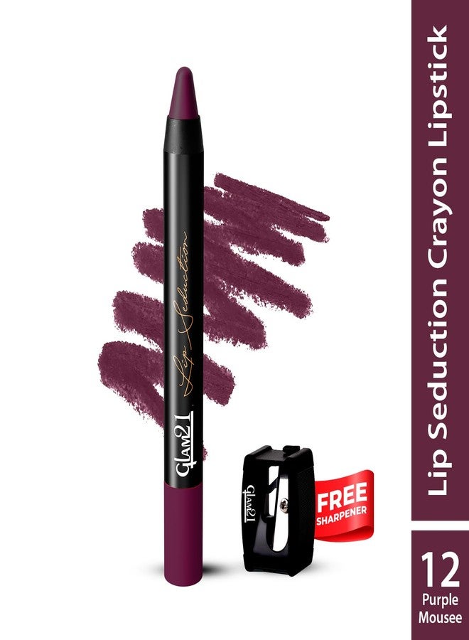 Glam 21 Glam21 Lip Seduction Non- Transfer Crayon Lipstick up to 12 Hours Stay | Lightweight & Longlasting|Creamy Matte | Smudge Proof - 3.6gm|Purple Mousse|12 - Image 2