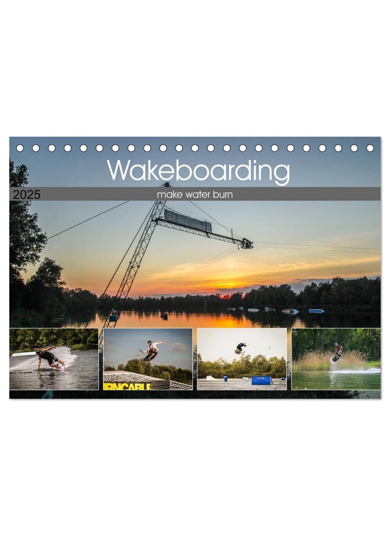 Wakeboarding - make water burn (Tischkalender 2025 DIN A5 quer), CALVENDO Monatskalender: Wakeboarding - make water burn  - Image 1