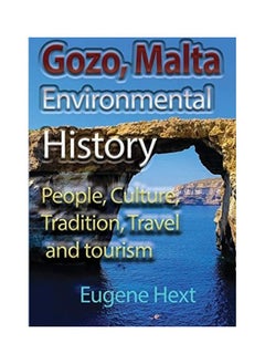 Gozo, Malta Environmental History: People, Culture, Tradition, Travel And tourism 