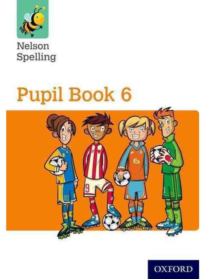 Nelson Spelling Pupil Book 6 Year 6/P7 (Nelson Spelling New Edition) By John Jackman ,Sarah Lindsay - Image 1