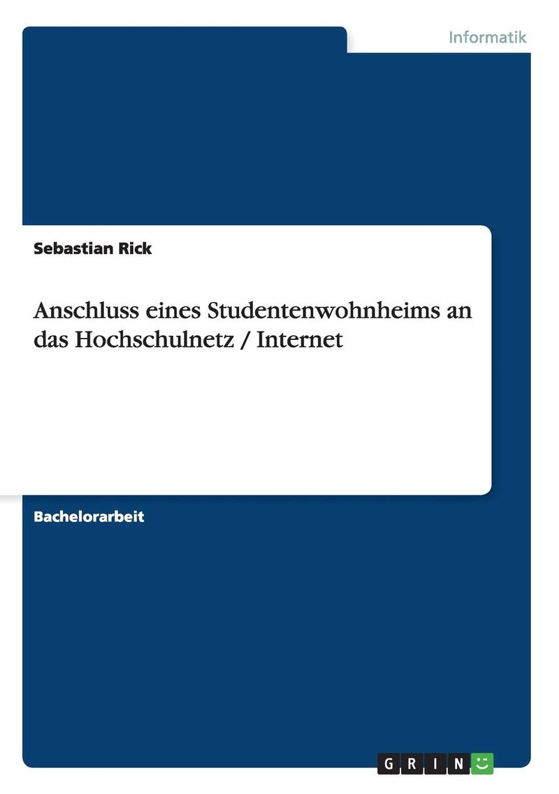Anschluss eines Studentenwohnheims an das Hochschulnetz / Internet 