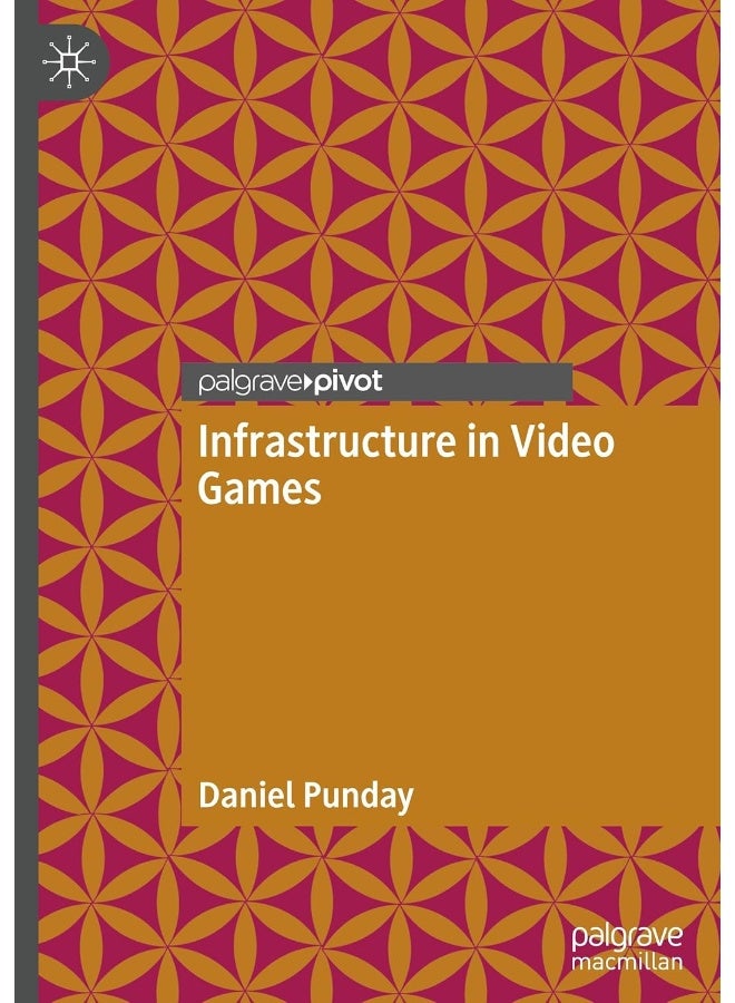 Infrastructure in Video Games