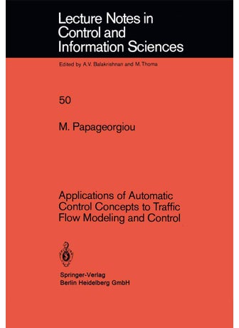 Applications of Automatic Control Concepts to Traffic Flow Modeling and Control - pzsku/Z1E1CB50E7B9935D25872Z/45/1749041422/9aed97dc-9b7a-4d7c-bf4a-01c9bad23bc8