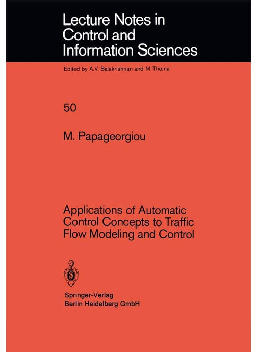 Applications of Automatic Control Concepts to Traffic Flow Modeling and Control