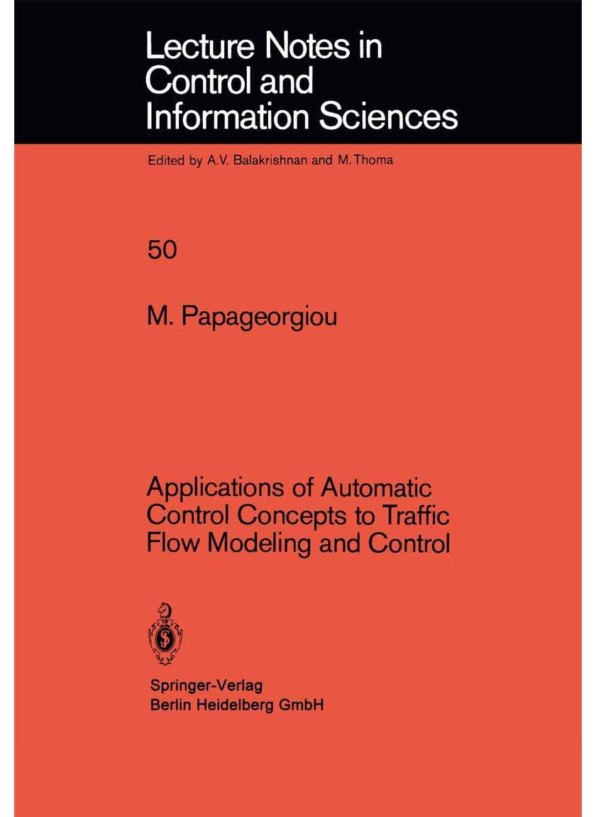 Applications of Automatic Control Concepts to Traffic Flow Modeling and Control 