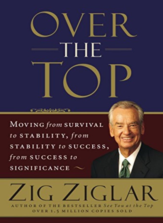 OVER THE TOP MOVING FROM SURVIVAL TO S 