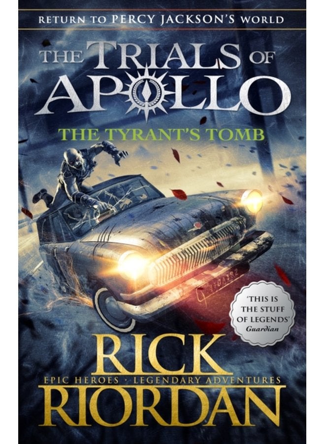 The Tyrant s Tomb The Trials of Apollo Book 4 - Paperback