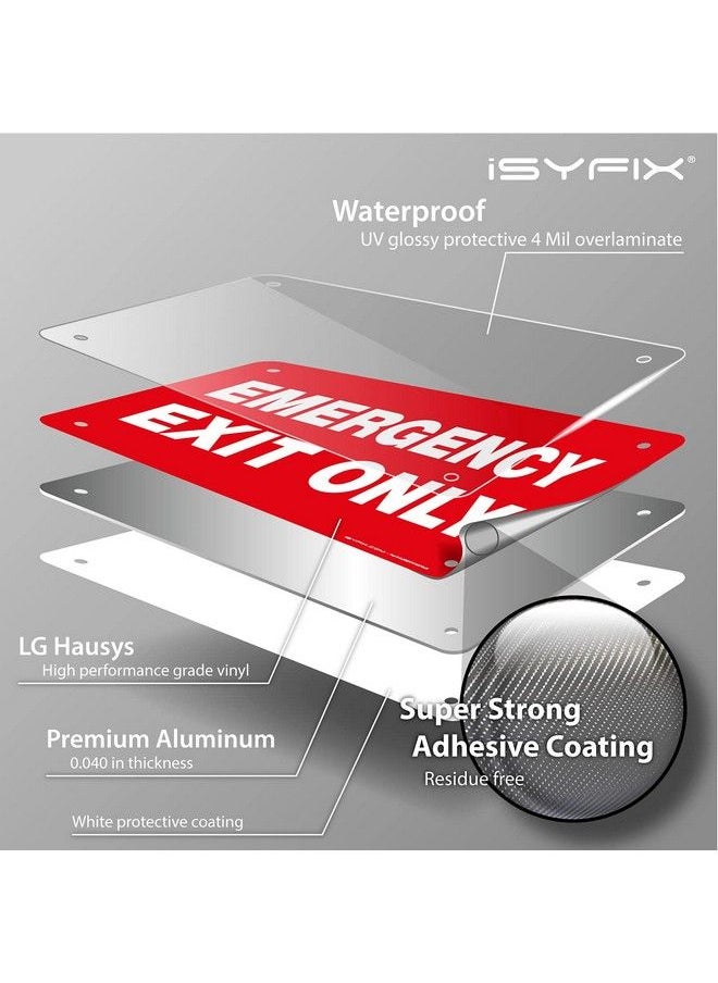 iSYFIX - Emergency Exit Only Signs 1 Pack 10X7 Inch 100% Rust Free .040 Aluminum Signs Laminated For Ultimate Uv Weather Scratch Water And Fade Resistance Indoor And Outdoor - Image 1