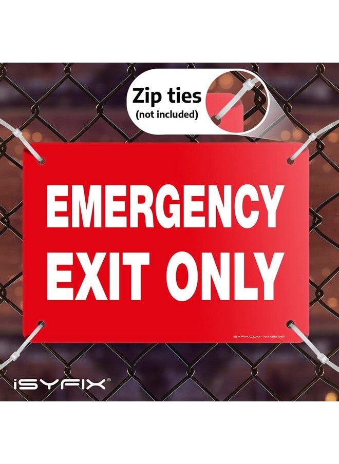 iSYFIX - Emergency Exit Only Signs 1 Pack 10X7 Inch 100% Rust Free .040 Aluminum Signs Laminated For Ultimate Uv Weather Scratch Water And Fade Resistance Indoor And Outdoor - Image 1