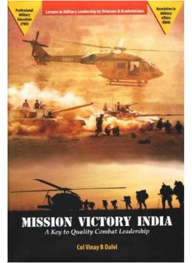 Mission Victory India: A Key to Quality Combat Leadership  - Image 2