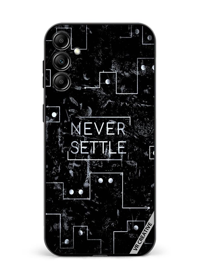 VR CREATIVE Protective Case Cover For Samsung Galaxy A15 5G/A15 Never Settle Design Multicolour - Image 1