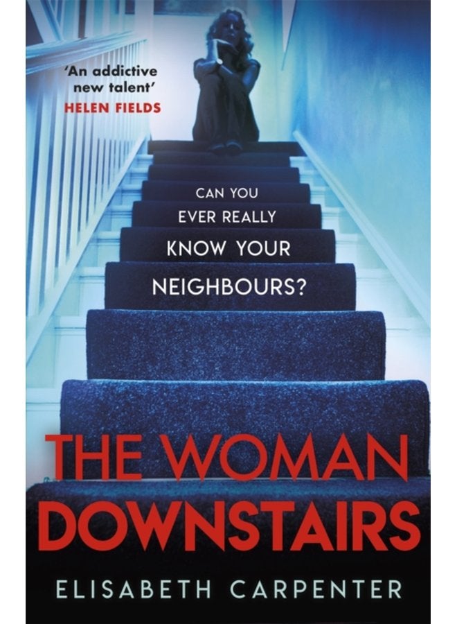 The Woman Downstairs The psychological suspense thriller that will have you gripped - Paperback
