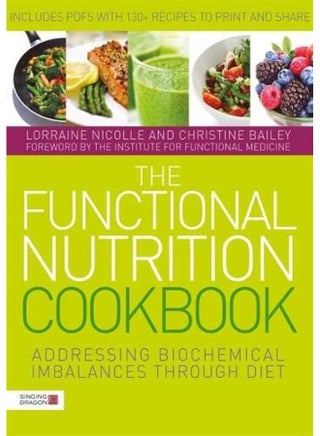 The Functional Nutrition Cookbook: Addressing Biochemical Imbalances through Diet - pzsku/Z1E2FFCB99C51B36EBE82Z/45/_/1724847852/20d15dd9-4857-4f73-a450-8d8649f6092b