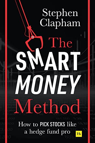 The Smart Money Method How To Pick Stocks Like A Hedge Fund Pro 