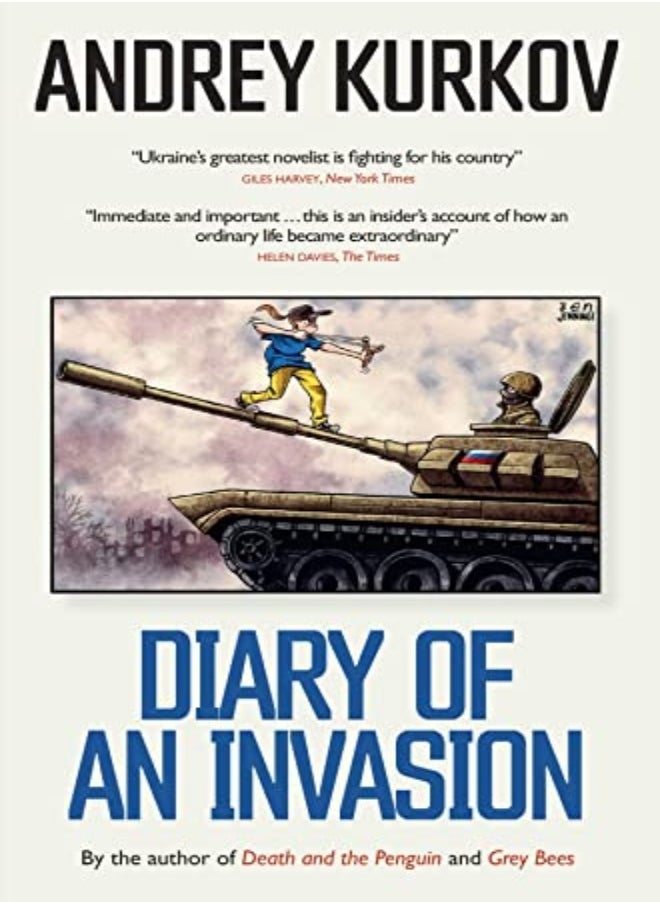 Diary Of An Invasion by Andrey Kurkov Paperback 