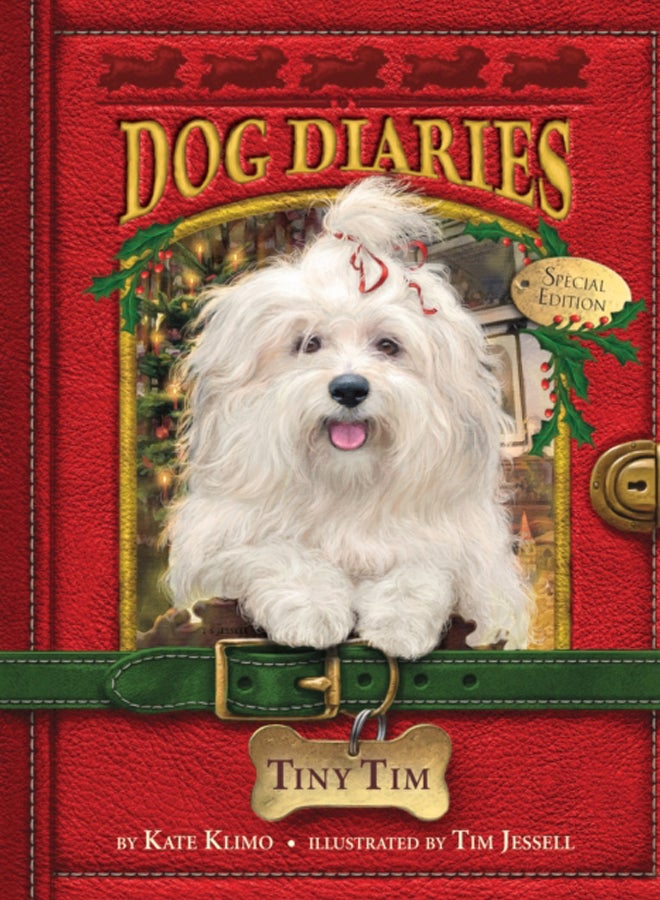 Dog Diaries #11: Tiny Tim (Dog Diaries Special Edition) : 11