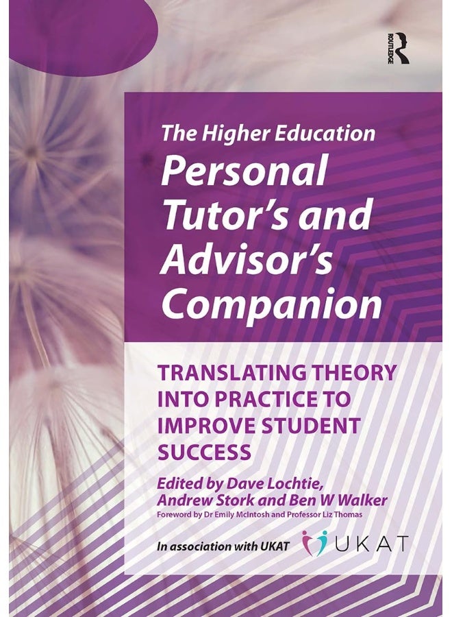 The Higher Education Personal Tutor’s and Advisor’s Companion: Translating Theory into Practice to Improve Student Success  - Image 1