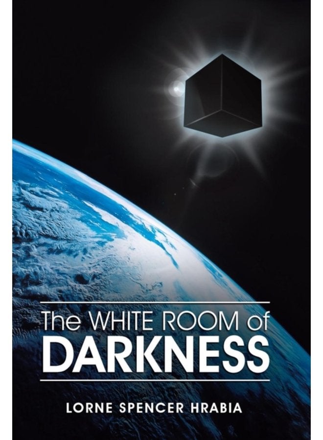 The White Room of Darkness - Hardback