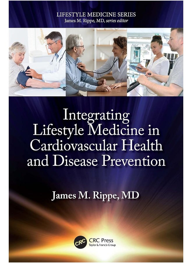 Integrating Lifestyle Medicine in Cardiovascular Health and Disease Prevention 
