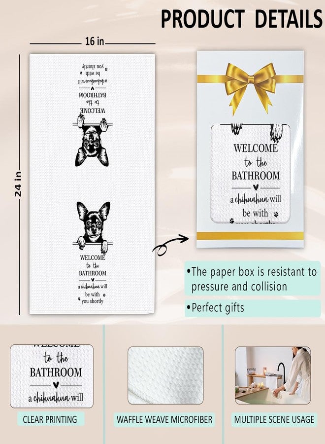 KIDEAR Funny Chihuahua Bathroom Decor Welcome to The Bathroom Hand Towel,1 PCS Cute Chihuahua Kitchen Towels for Toilet Wall Decorations,Cute Animal, Gifts for Women, Pet Owners Housewarming - A04 - Image 2