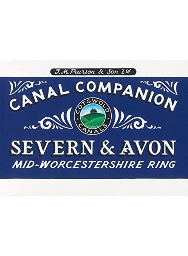 Pearson's Canal Companion - Severn and Avon : Mid-Worcestershire Ring and Cotswold Canals 