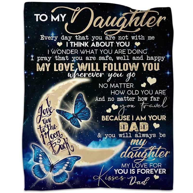 Daughter Gifts from Dad to My Daughter Blanket from Dad Father to Daughters Birthday Graduation Wedding Gifts Soft Flannel Throw Blanket 50x60