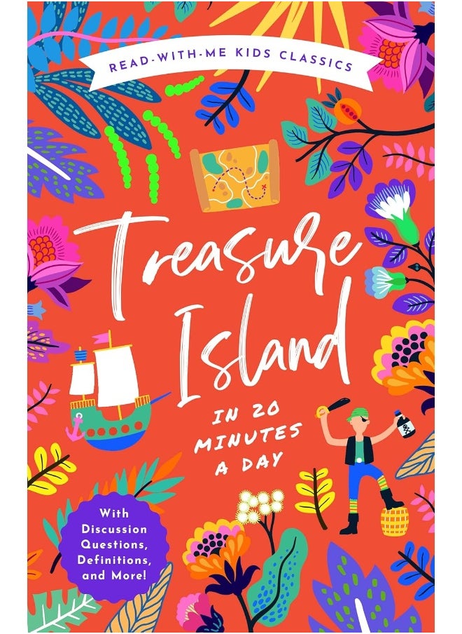 Treasure Island in 20 Minutes a Day: A Read-With-Me Book with Discussion Questions, Definitions, and More! 