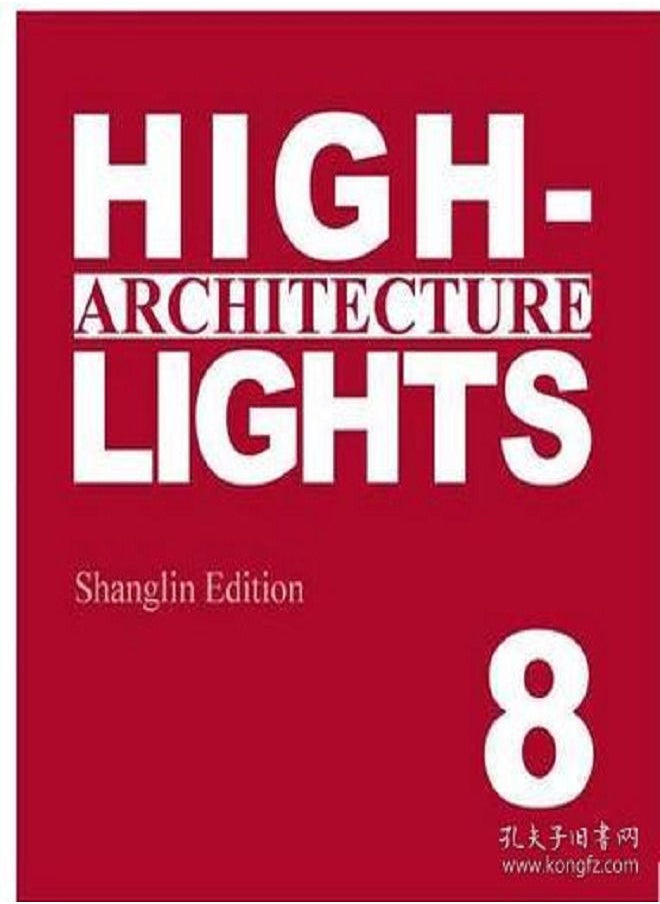 ARCHITECTURE HIGHLIGHTS 8 