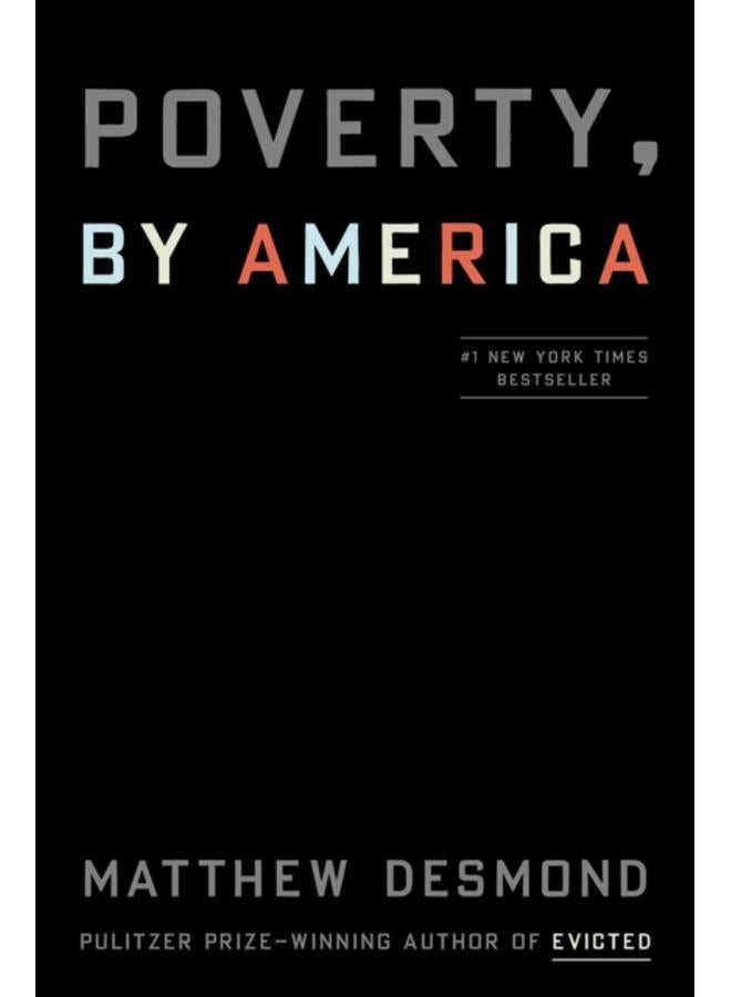 Poverty, by America 