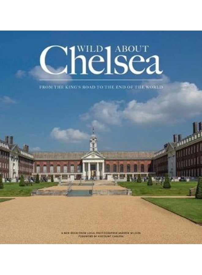 Wild about Chelsea - Hardback