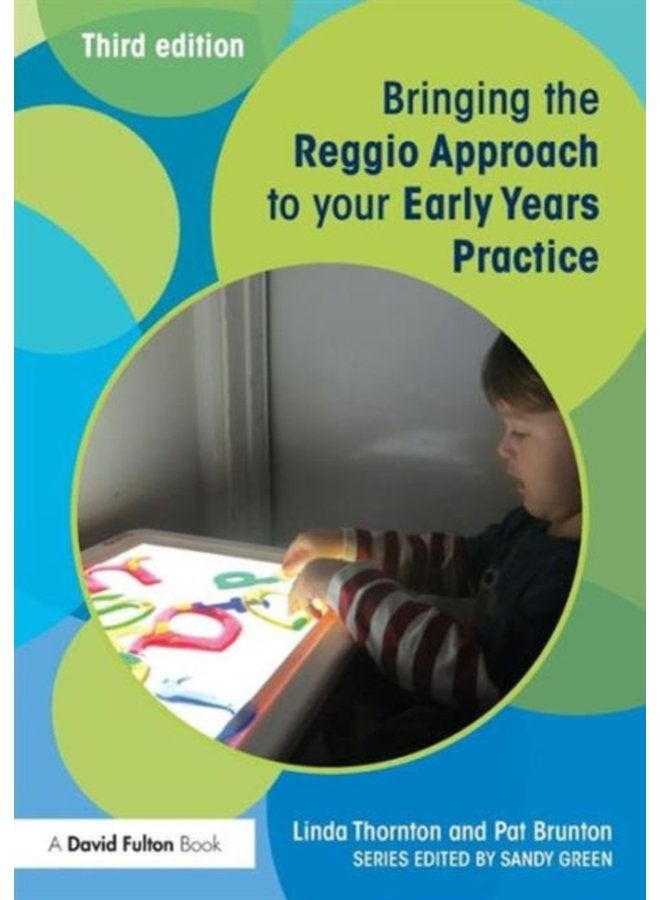 Bringing the Reggio Approach to your Early Years Practice - Paperback