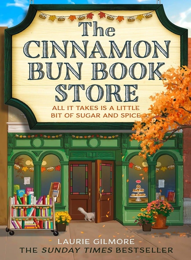 The Cinnamon Bun Book Store: The viral TikTok cozy fall romance for fans of opposites attract and small-town romcoms in 2025! (Dream Harbor) (Book 2)