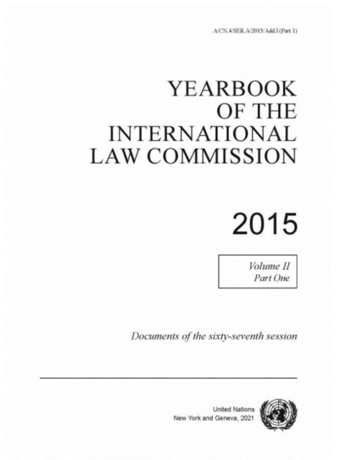 Yearbook of the International Law Commission 2015 : Vol. 2: Part 1: Documents of the sixty-sixth session 