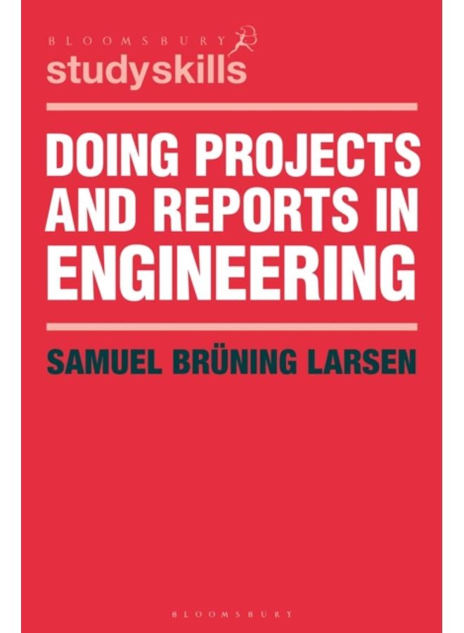 Doing Projects and Reports in Engineering 