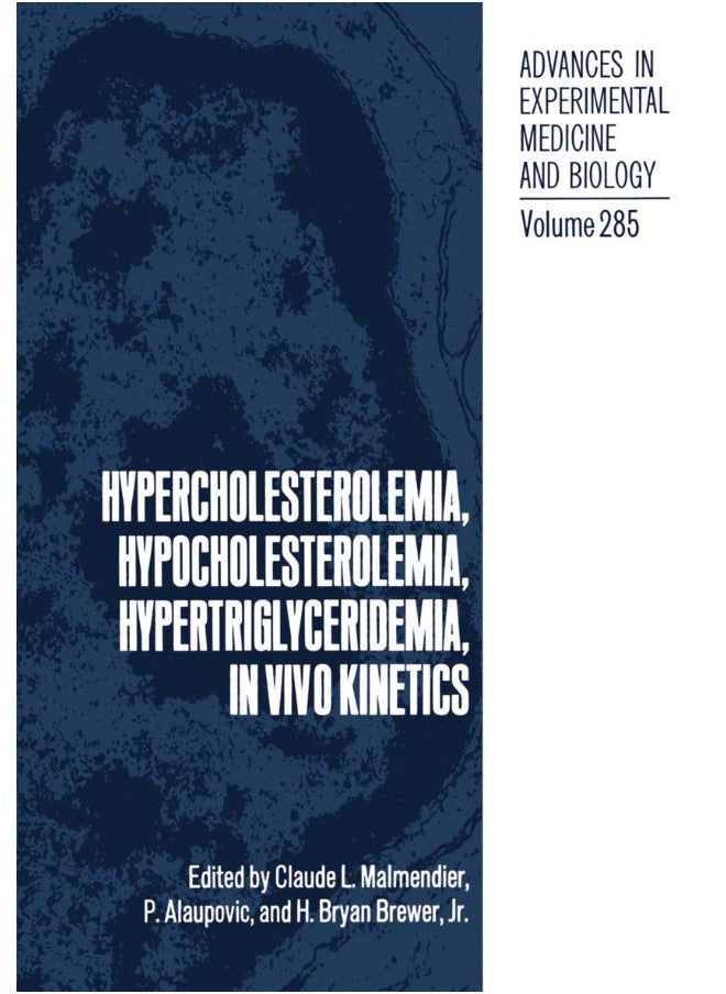 Hypercholesterolemia, Hypocholesterolemia, Hypertriglyceridemia, in Vivo Kinetics 