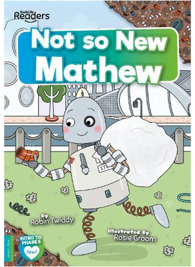 Not So New Mathew BookLife Readers - Phase 05 - Blue 