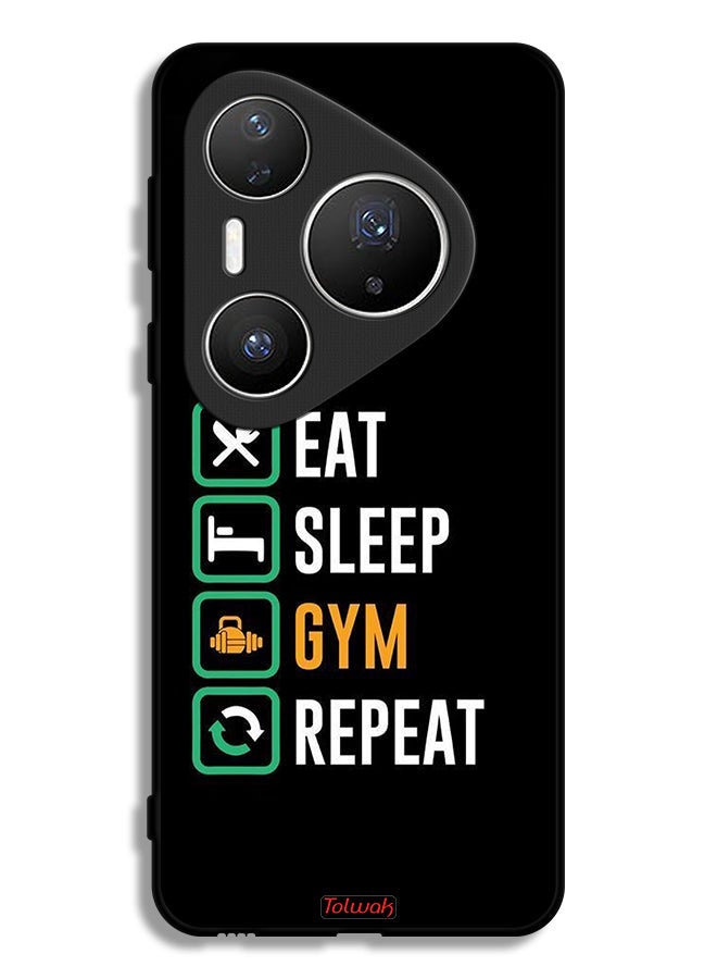 Tolwak Huawei Pura 80 Pro Protective Case Cover Eat Sleep Gym Repeat - Image 1