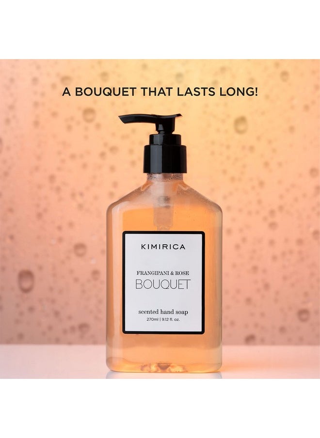 KIMIRICA - Bouquet Luxury Hand Wash | Frangipani And Rose | Skincare Moisturizing | Antibacterial Formula | 100% Vegan & Paraben Free | 270 Ml - Image 1