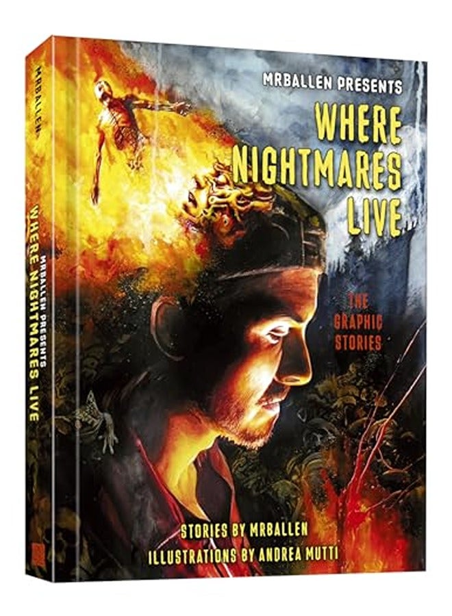 MrBallen Presents: Where Nightmares Live: The Graphic Stories
