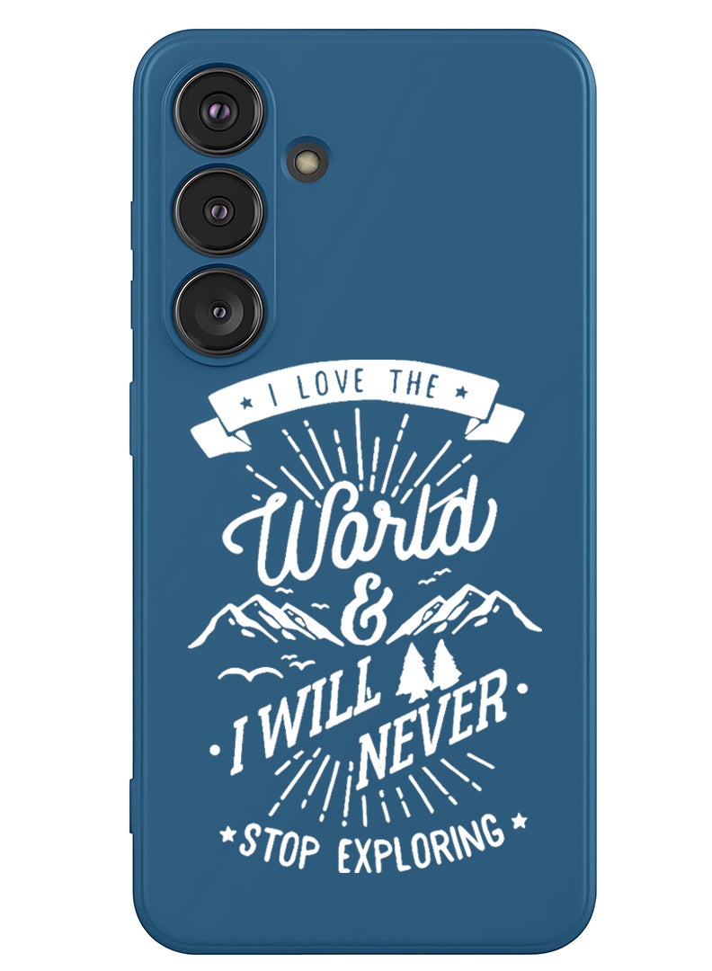 Theodor Protective Slim Fit Case Liquid Silicone Cover with Full Body Protection Anti-Scratch Shockproof Case For Samsung Galaxy S25 Plus (Blue) - I love the world - White - Image 1