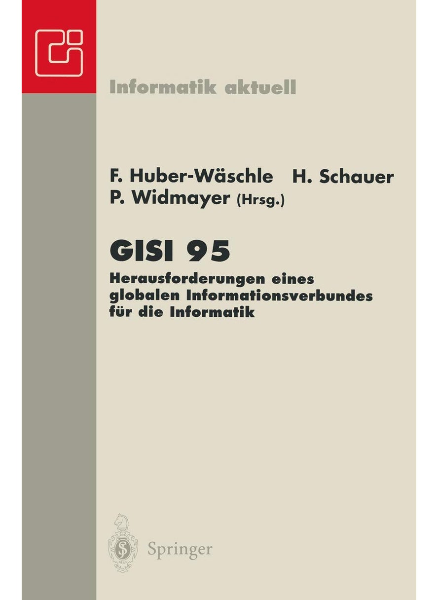 GISI 95: Herausforderungen eines globalen Informationsverbundes für die Informatik 