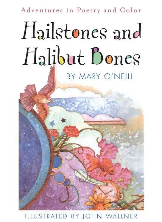 Hailstones and Halibut Bones