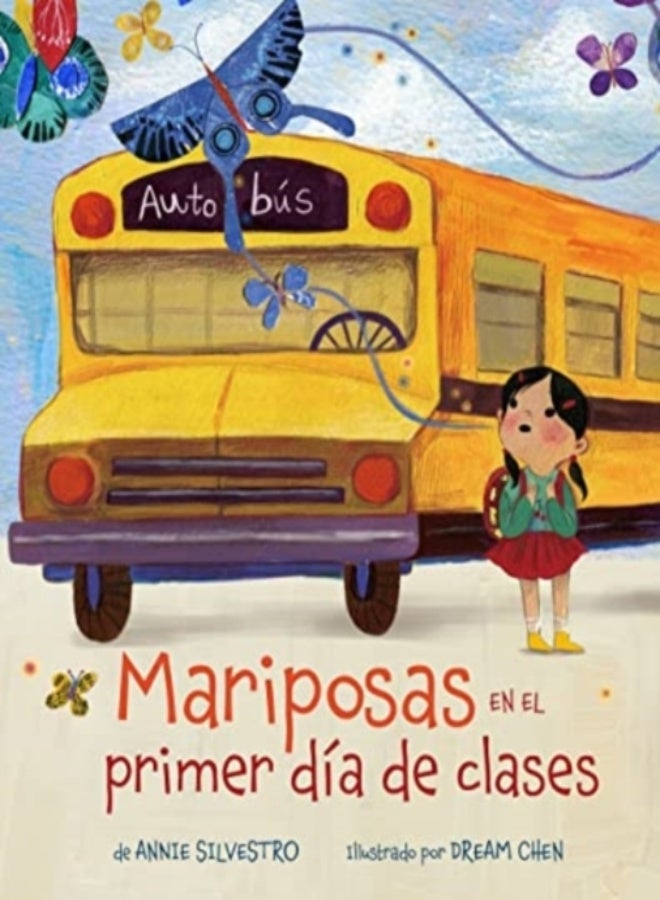 Mariposas en el primer dia de clases (Spanish Edition) 
