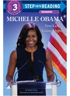 Michelle Obama : First Lady, Going Higher 