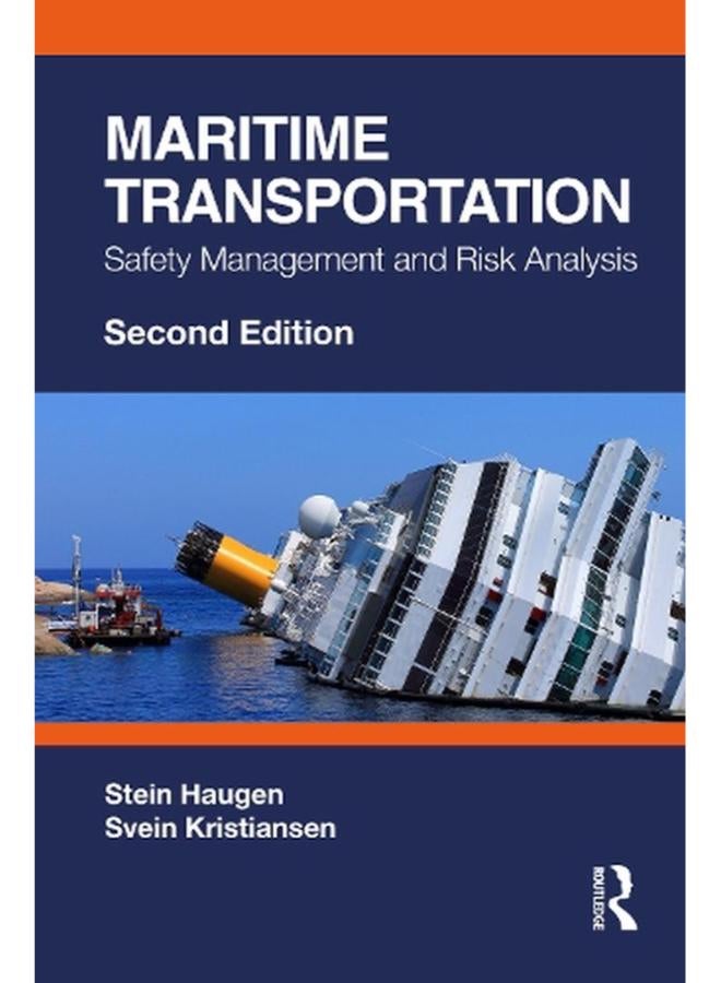 Maritime Transportation: Safety Management and Risk Analysis