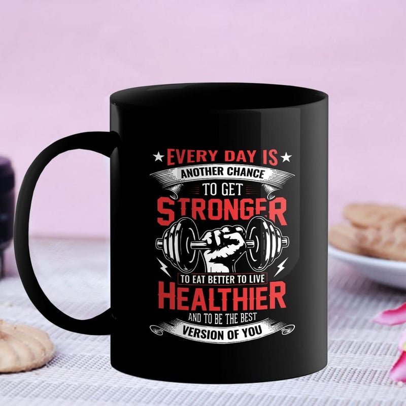 YaaNaa Printed Coffee Mug Gym Design Everyday is Another Chance Gifts for Gym Lovers Fitness Enthusiast Gifts for Coach Office Desk Gift for Mens for Body Builders R2224BP - Image 2