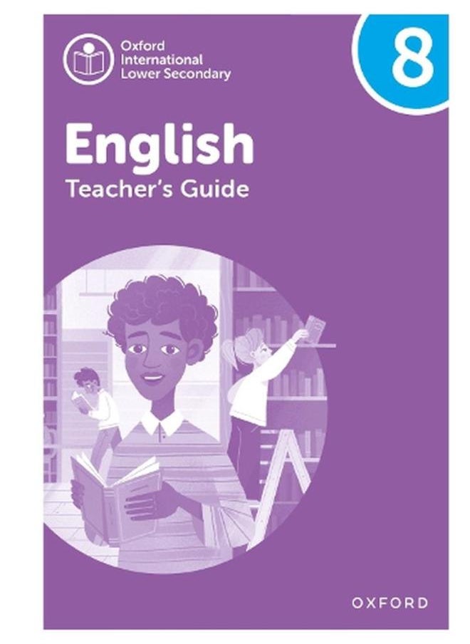 Oxford International Lower Secondary English Teacher`s Guide 8  Ed   1 