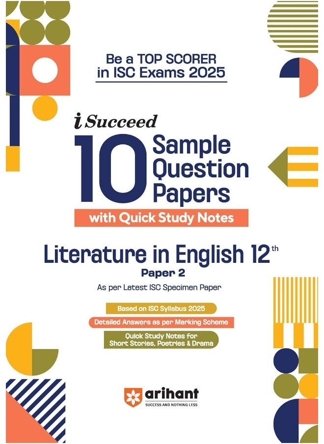 Arihant ISC i Succeed 10 Sample Question Papers Literature In English Class 12th Paper 2 for Exam 2025 | Detailed explanations | Value points and Common Mistakes | Fully Solved Board Paper 2024