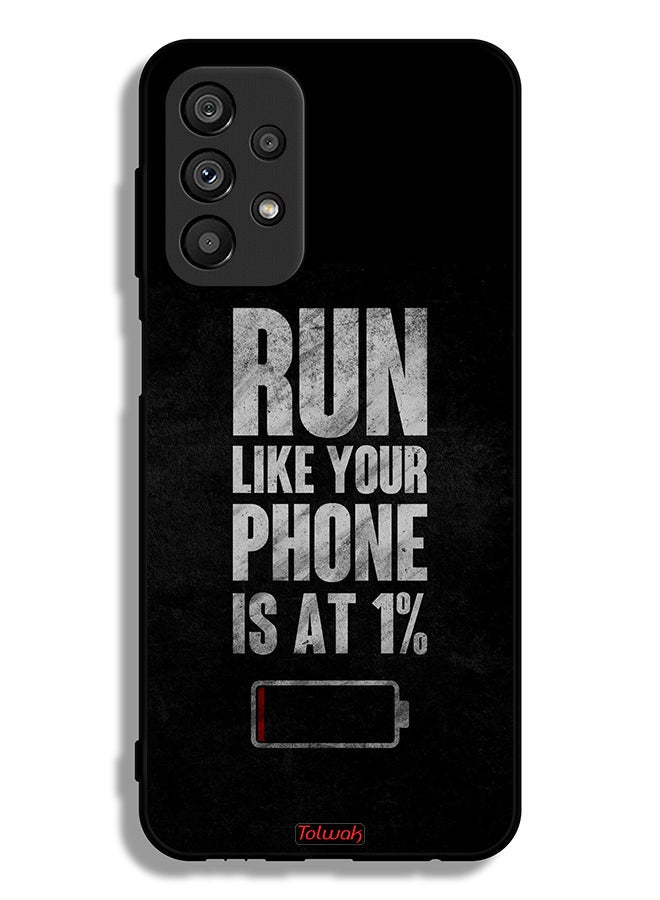Tolwak Samsung Galaxy A23 5G Protective Case Cover Run Like Your Phone Is At 1 Percent - Image 1